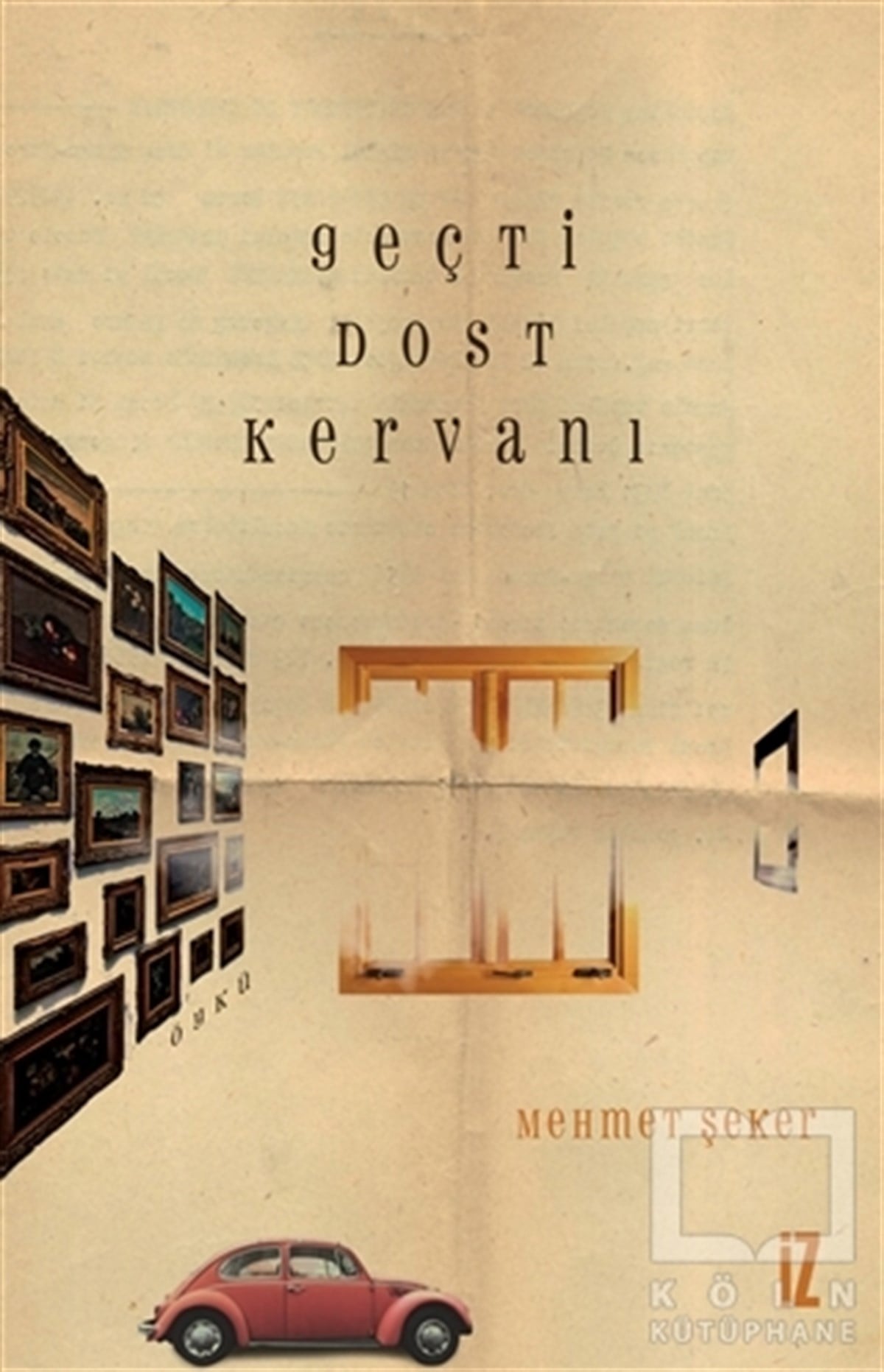 Mehmet ŞekerHikaye (Öykü) KitaplarıGeçti Dost Kervanı