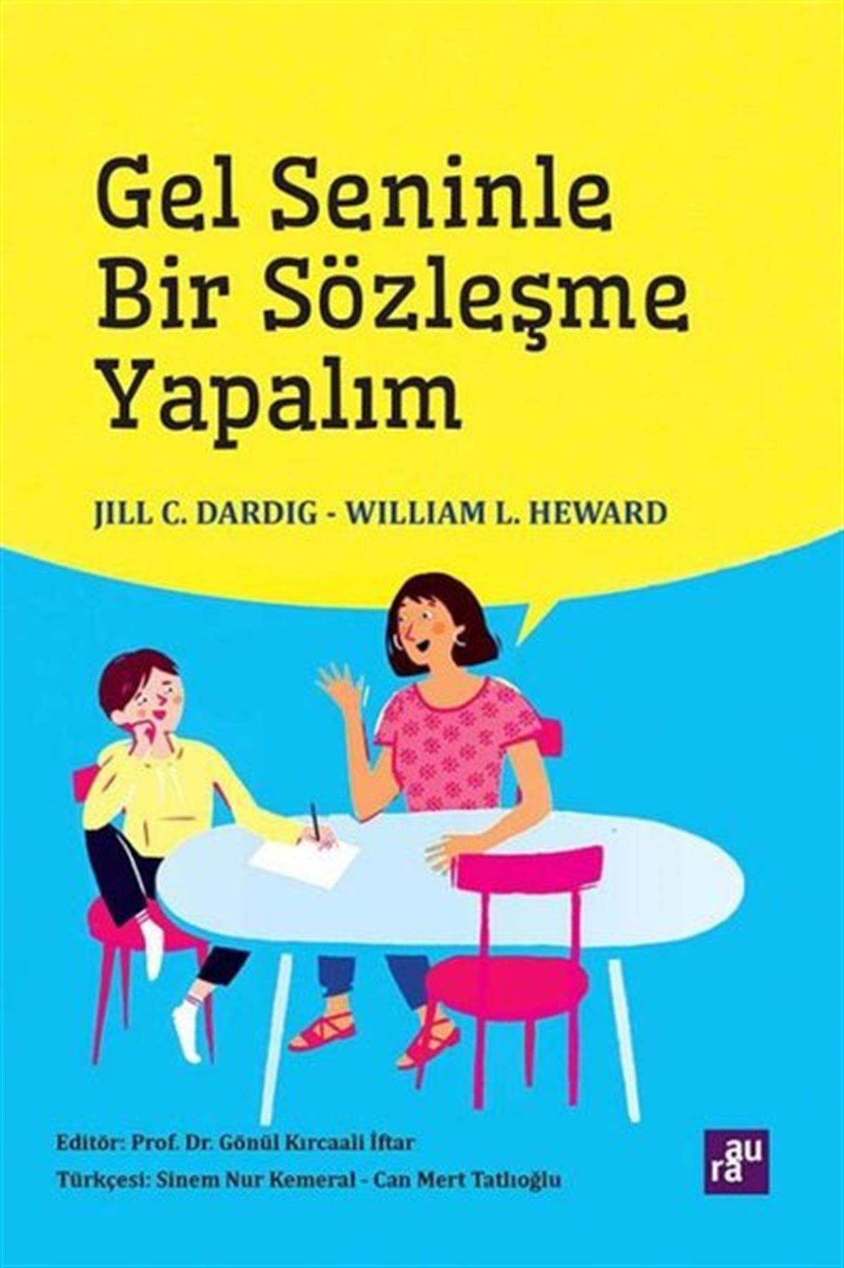 Jill C. DardigAile - ÇocukGel Seninle Bir Sözleşme Yapalım