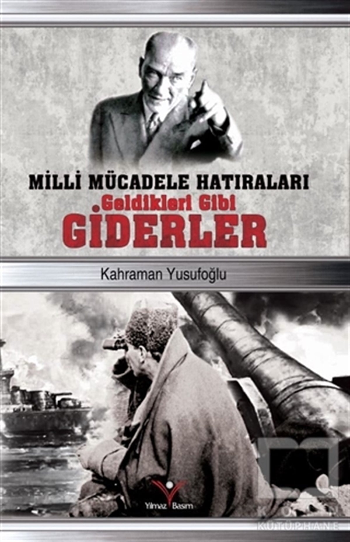 Kahraman YusufoğluAnı - Mektup - GünlükGeldikleri Gibi Giderler