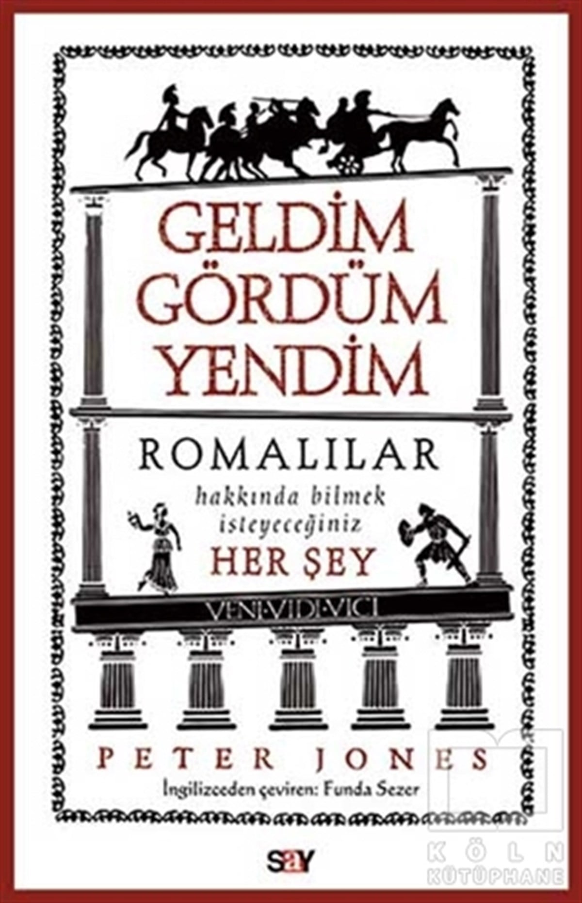 Peter JonesDiğerGeldim Gördüm Yendim