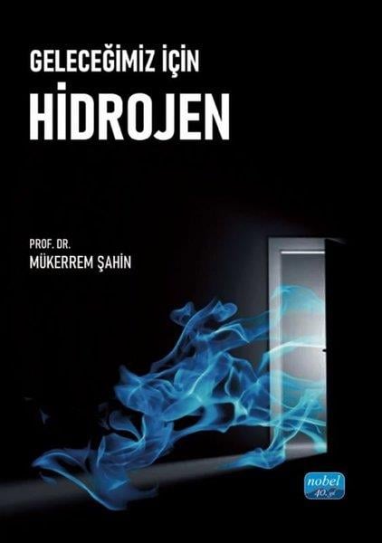 Mükerrem ŞahinDigerGeleceğimiz İçin Hidrojen