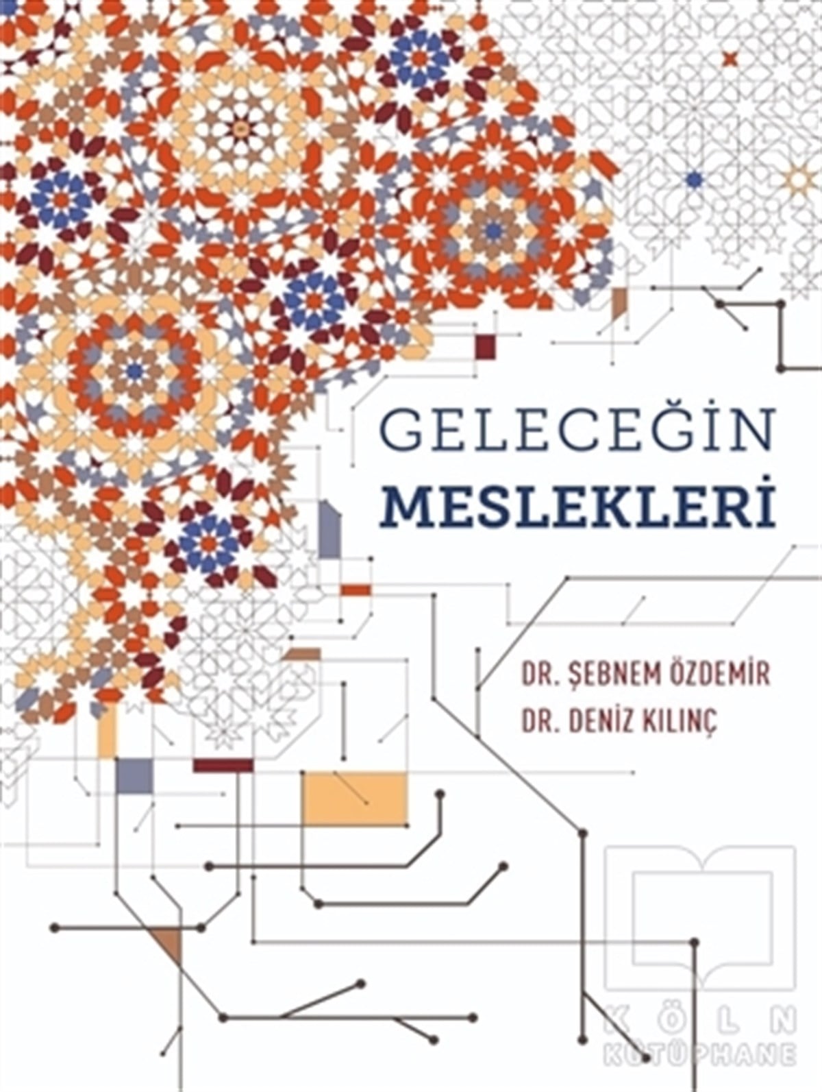 Şebnem ÖzdemirDiğerGeleceğin Meslekleri