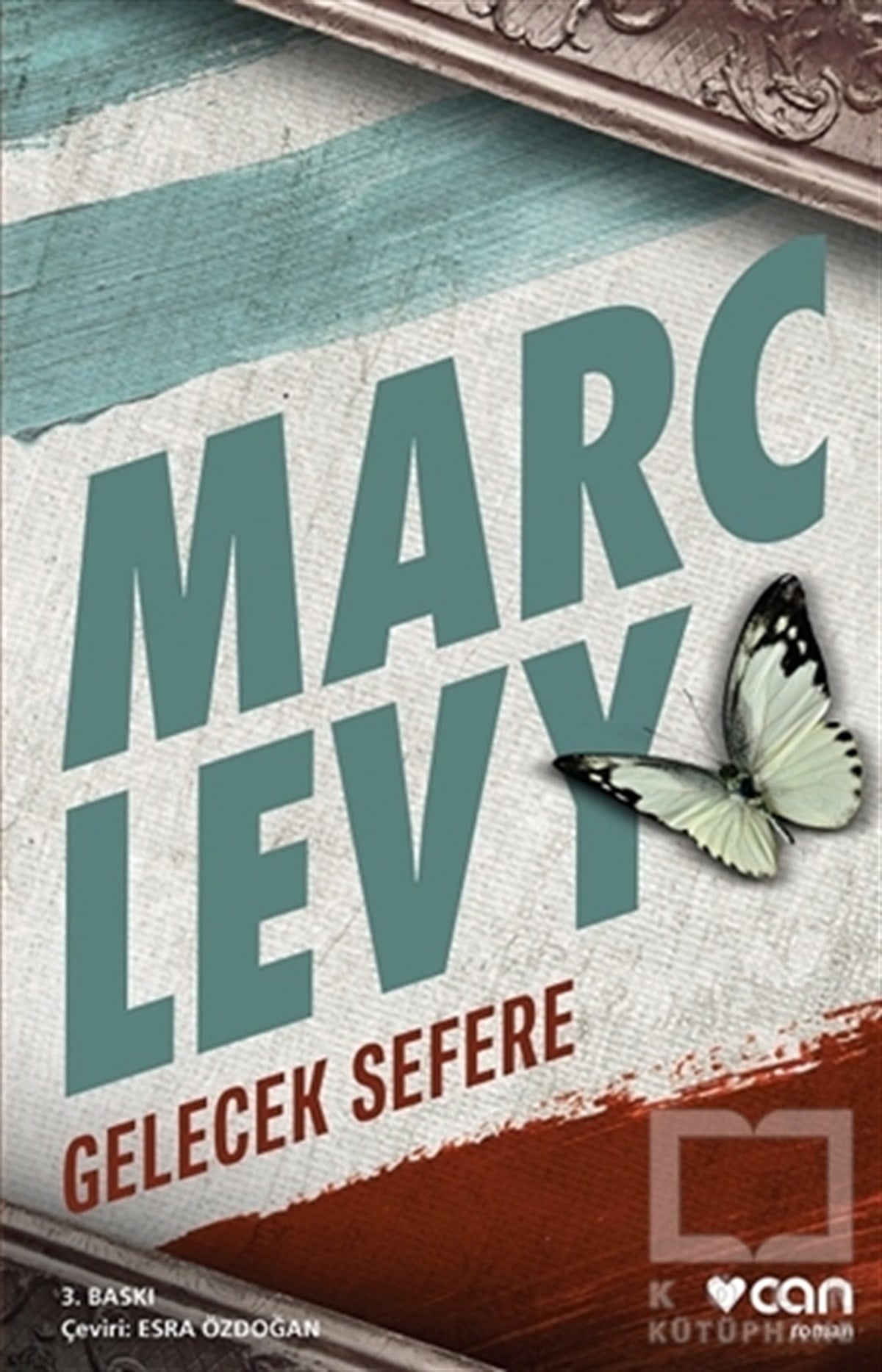 Marc LevyRomanGelecek Sefere