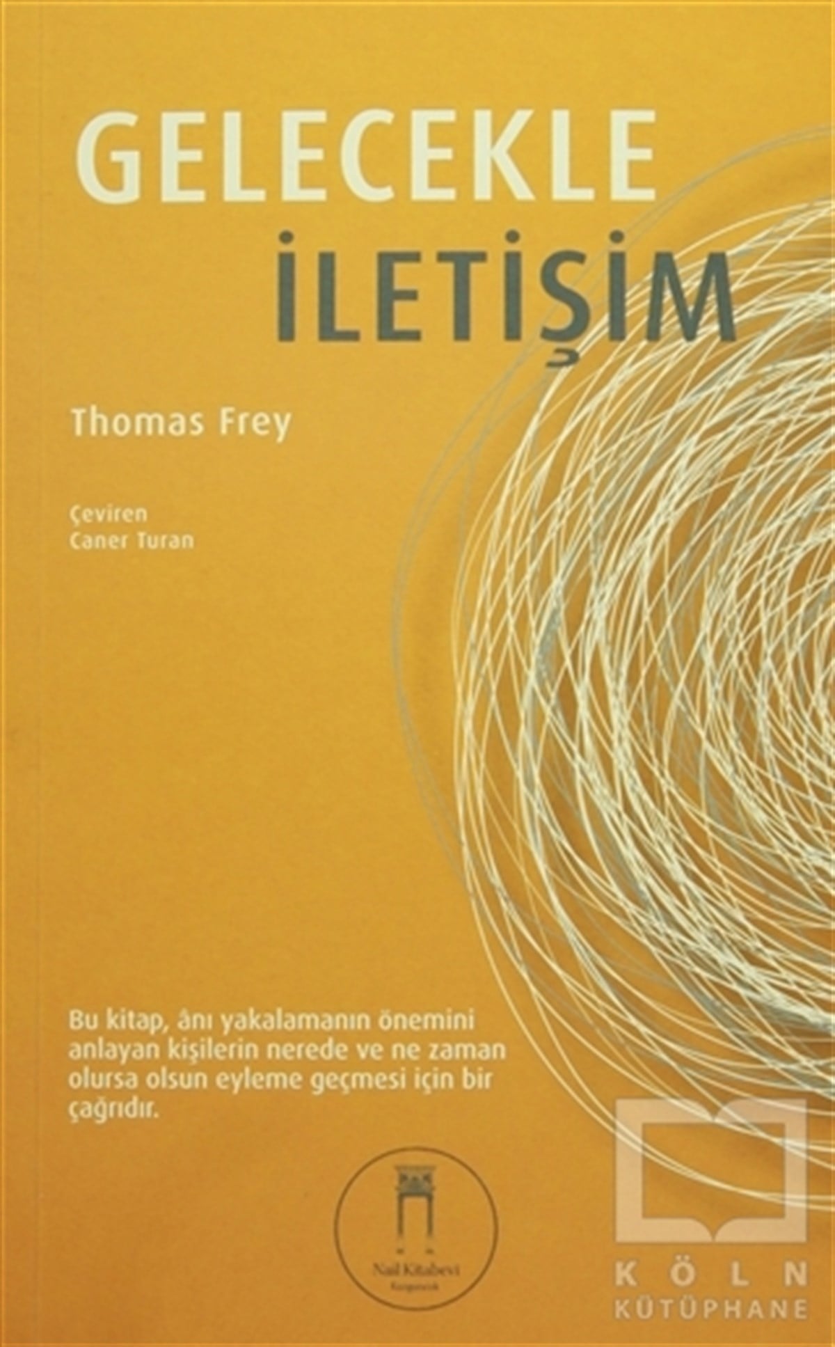 Thomas FreyPopüler BilimGelecekle İletişim