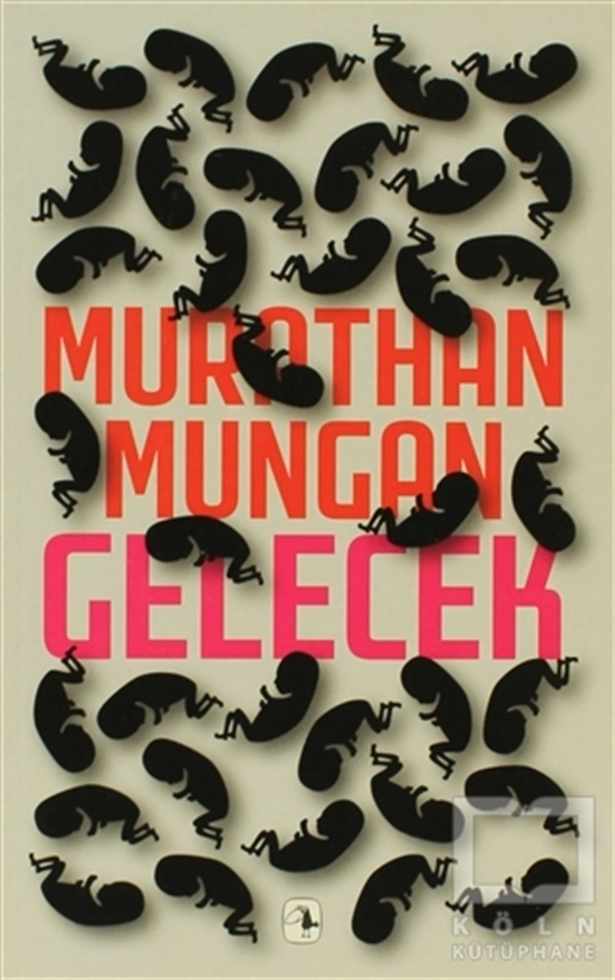Murathan MunganŞiirGelecek
