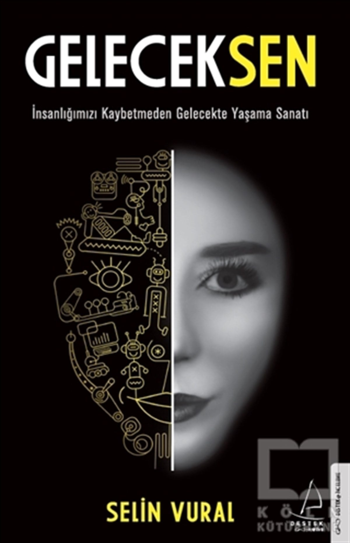 Selin VuralAraştırma-İnceleme-ReferansGeleceksen
