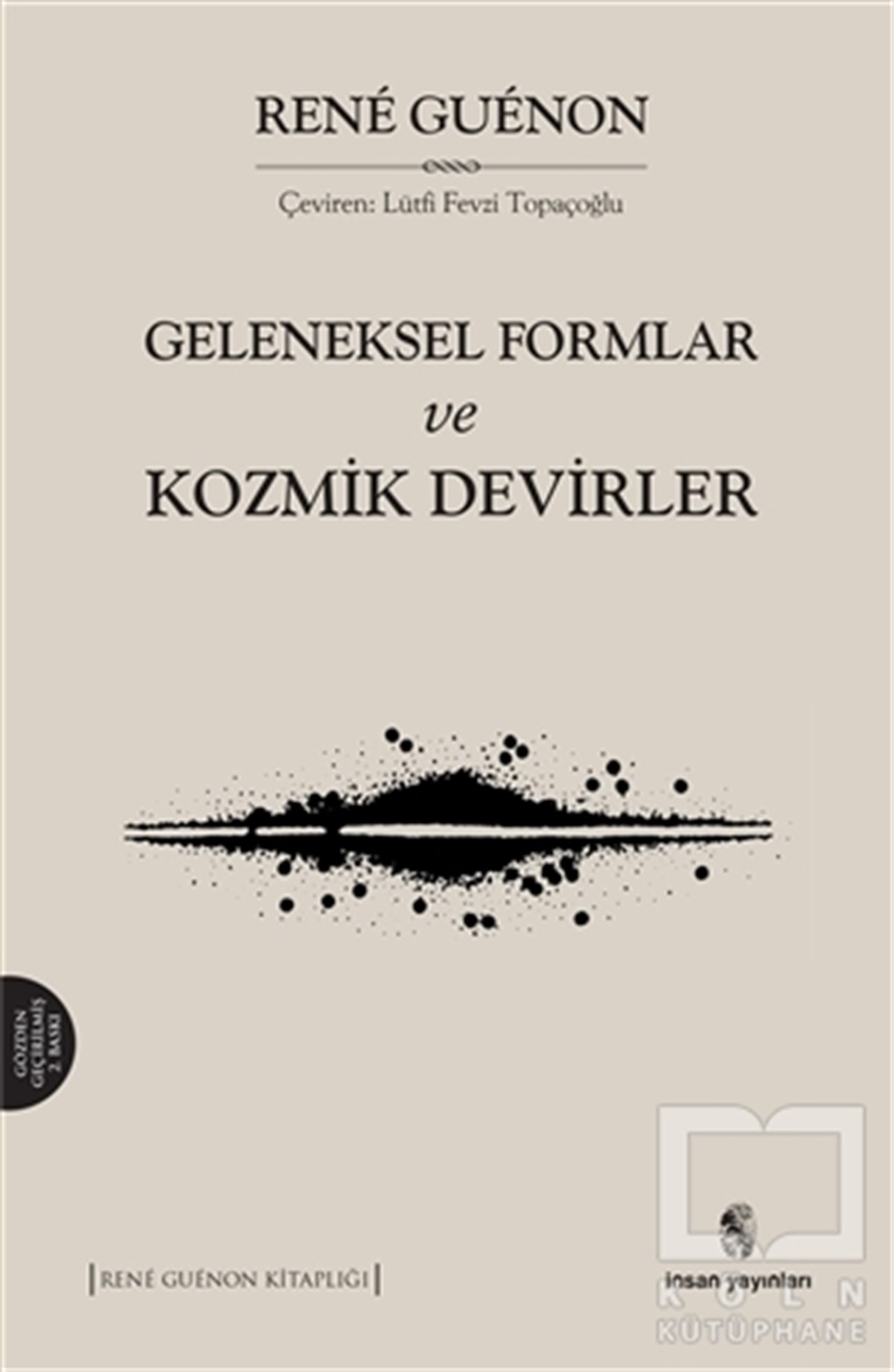 Rene GuenonGenel KonularGeleneksel Formlar ve Kozmik Devirler