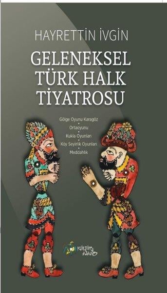 Hayrettin İvginTürk OyunlarıGeleneksel Türk Halk Tiyatrosu