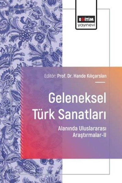 KolektifEğitimGeleneksel Türk Sanatları Alanında Uluslararası Araştırmalar 2
