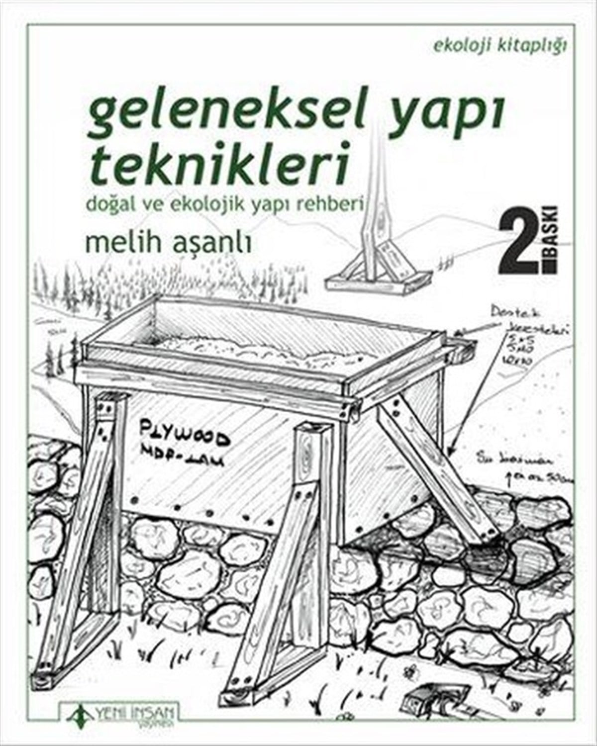 Melih AşanlıMimarlık KitaplarıGeleneksel Yapı Teknikleri