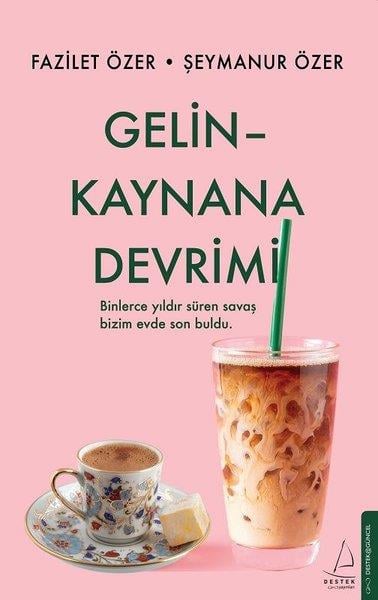 Fazilet ÖzerKişisel Gelişim KitaplarıGelin Kaynana Devrimi