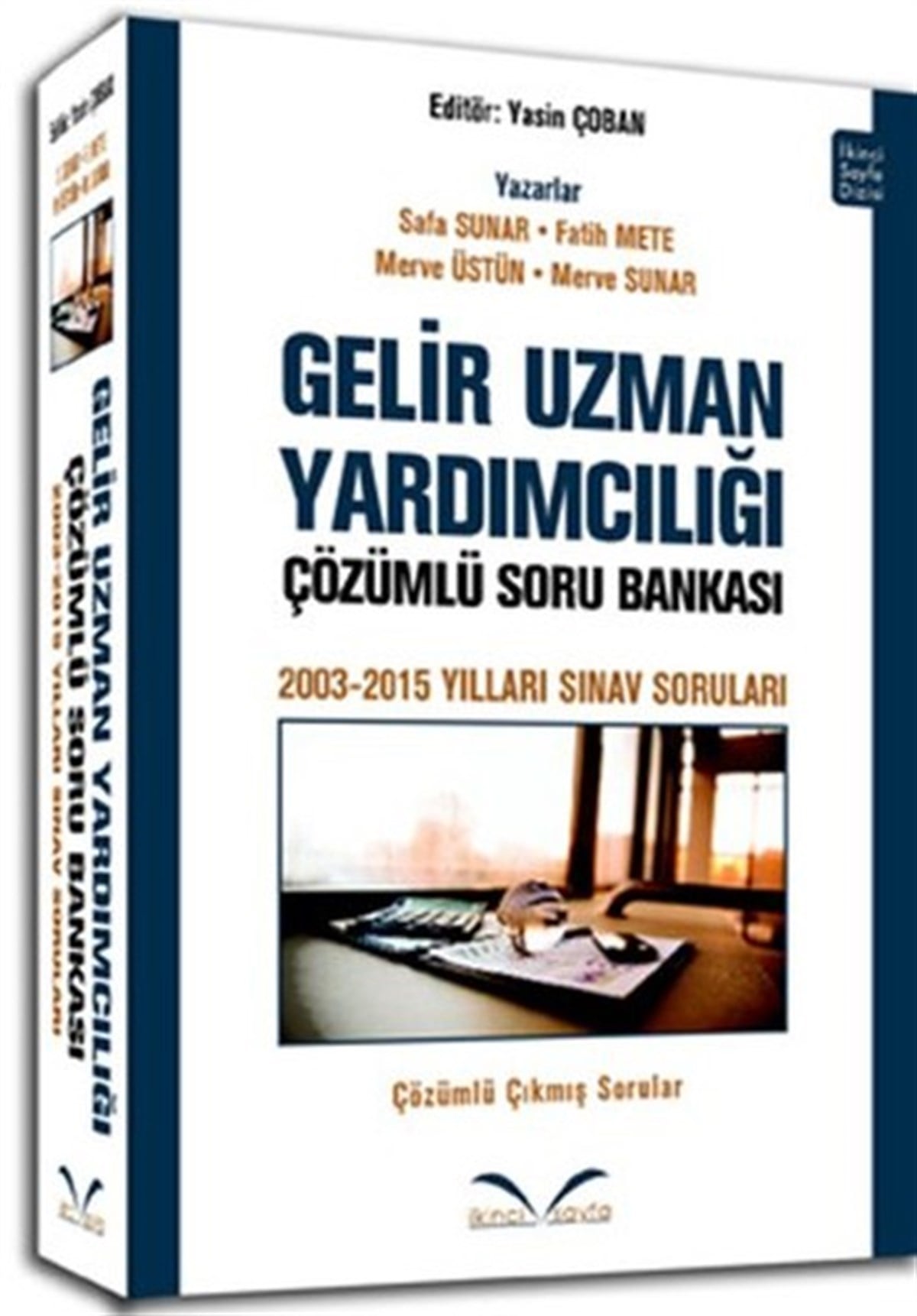 Safa SunarGUY (Gelir Uzmanlığı Ve Yardımcılığı Sınavı)Gelir Uzman Yardımcılığı Çözümlü Soru Bankası