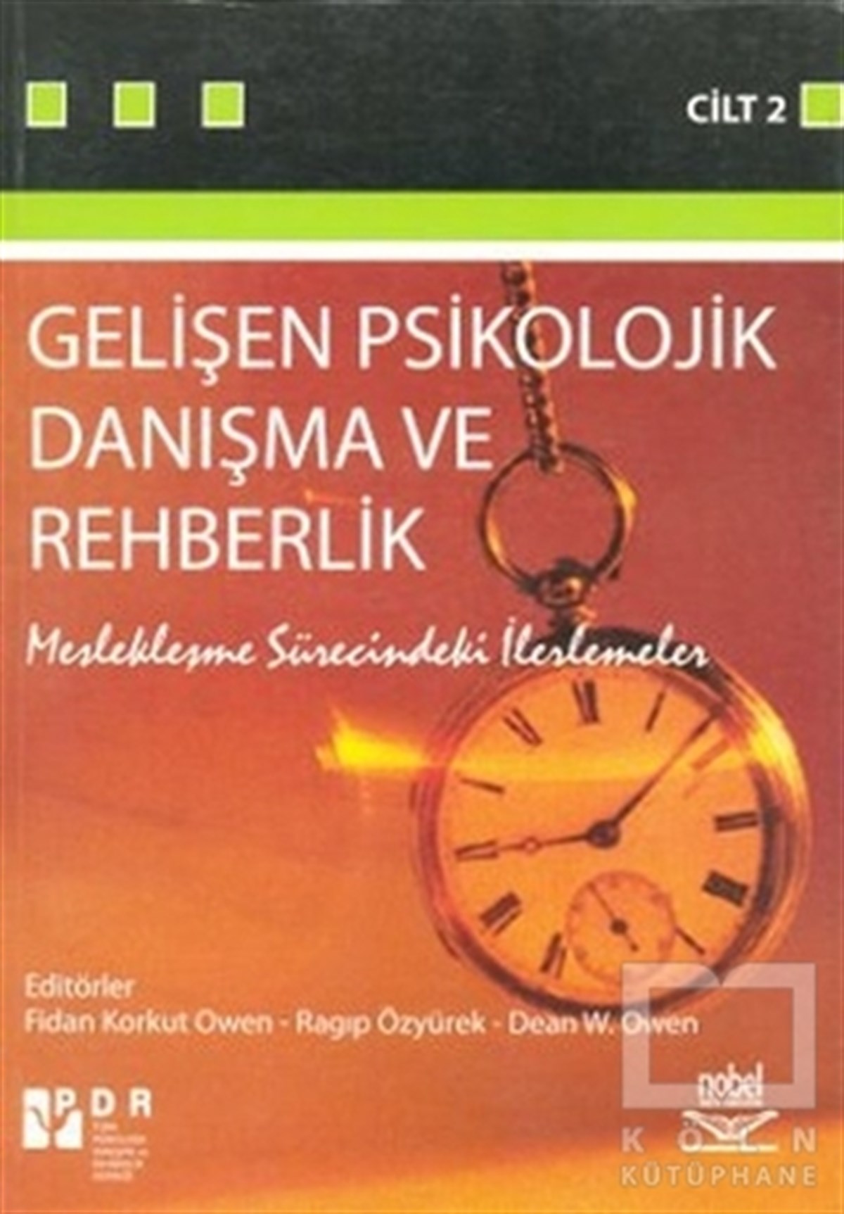 KolektifEğitim PsikolojisiGelişen Psikolojik Danışma ve Rehberlik Cilt: 2