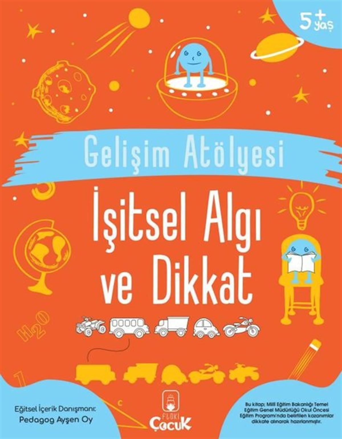 Ayşen OyEtkinlik KitaplarıGelişim Atölyesi - İşitsel Algı ve Dikkat 5+Yaş