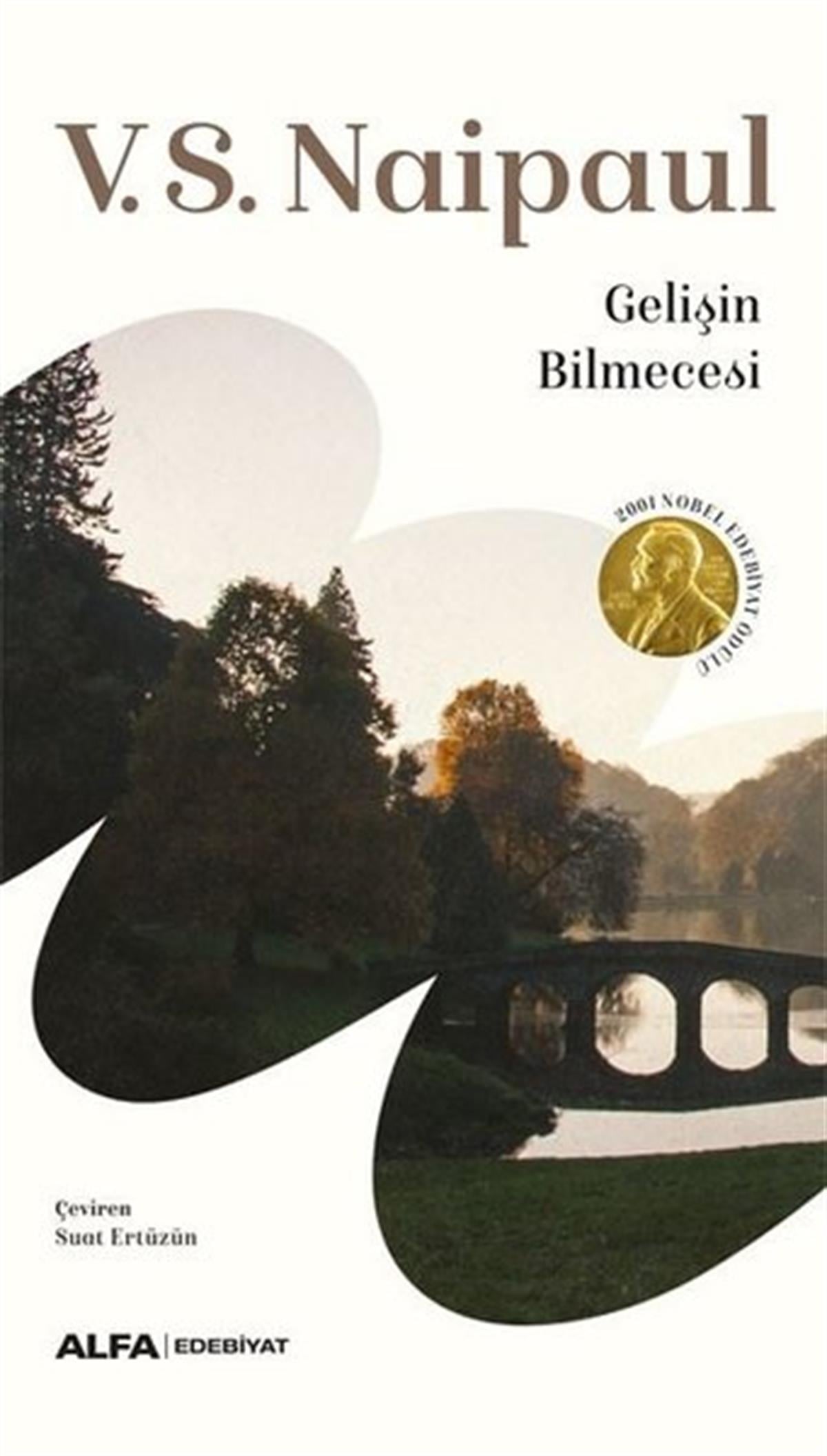 V. S. NaipaulDünya RomanGelişin Bilmecesi