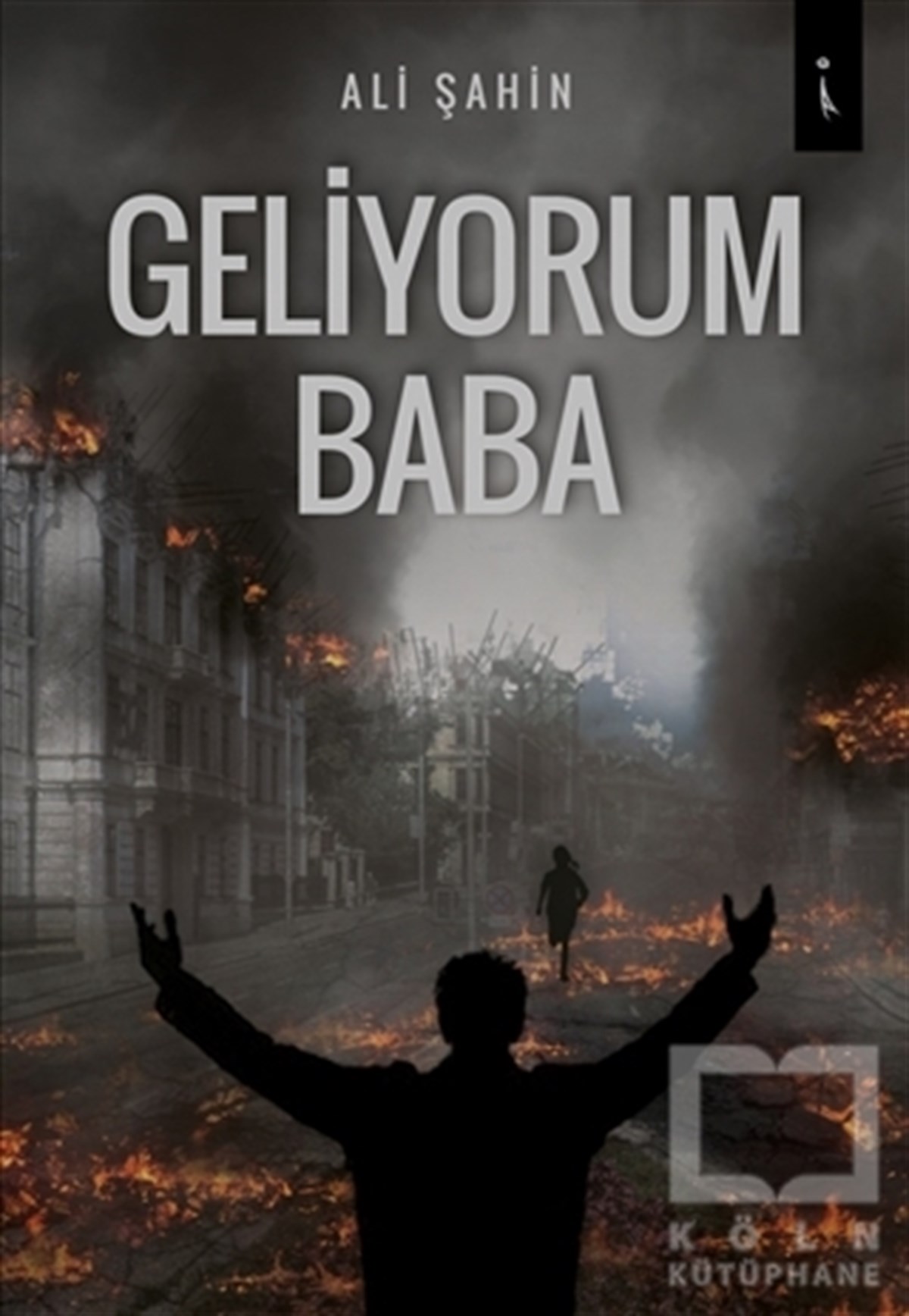 Ali ŞahinTürkçe RomanlarGeliyorum Baba