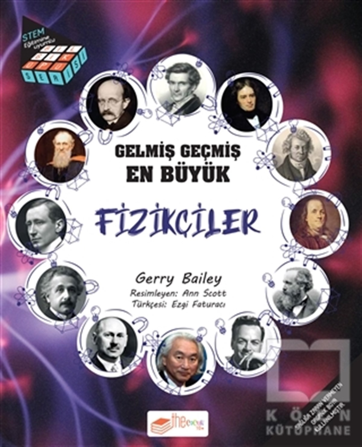 Gerry BaileyBilimsel Çocuk KitaplarıGelmiş Geçmiş En Büyük Fizikçiler - Bilgi Küpü Serisi