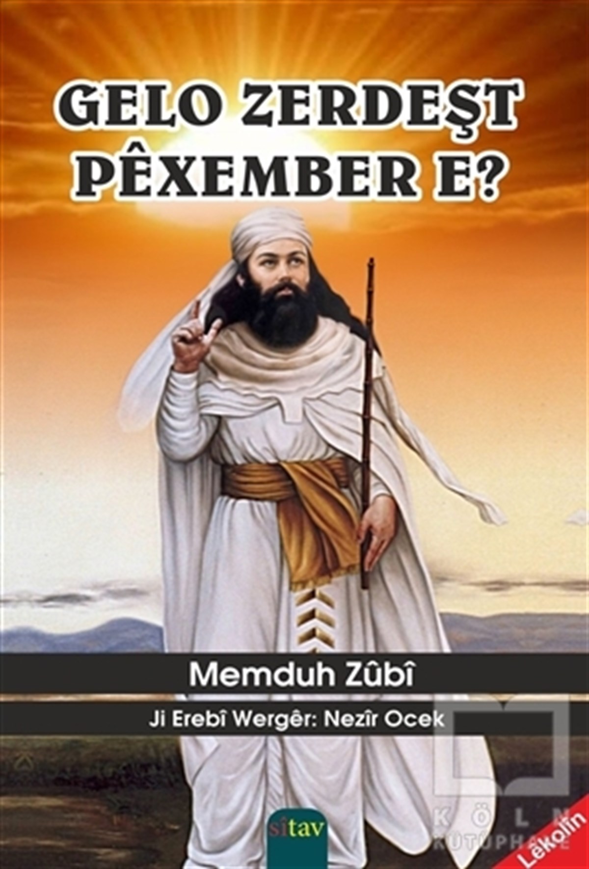 Memduh ZubiDiğerGelo Zerdeşt Pexember E?