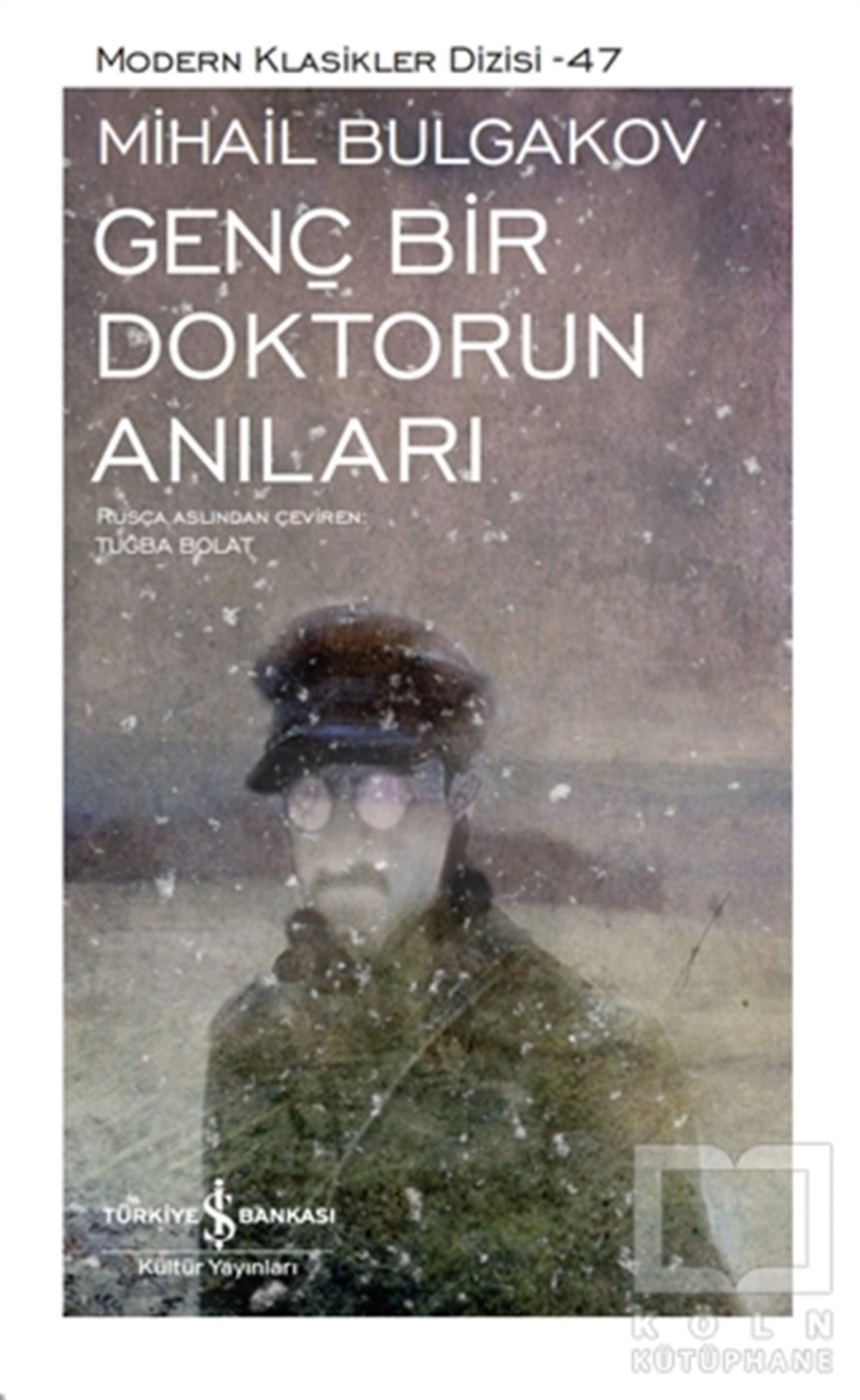 Mihail Afanasyeviç BulgakovDünya Klasikleri & Klasik KitaplarGenç Bir Doktorun Anıları (Şömizli)