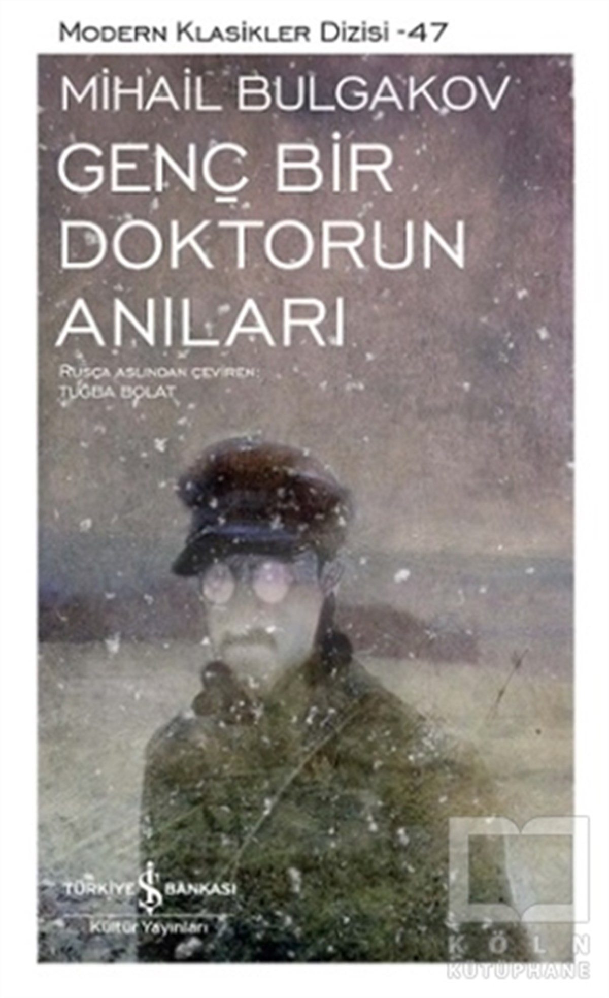 Mihail BulgakovRomanGenç Bir Doktorun Anıları