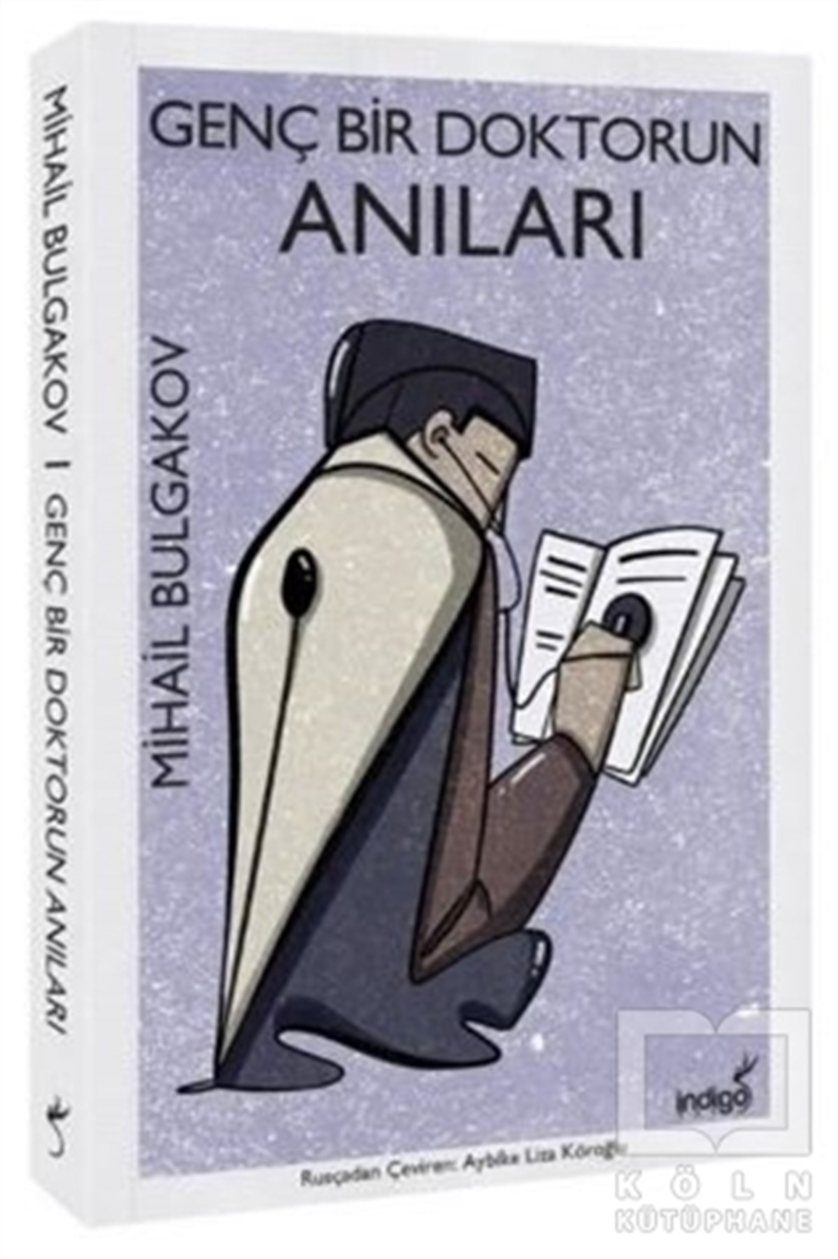 Mihail BulgakovTürkçe RomanlarGenç Bir Doktorun Anıları