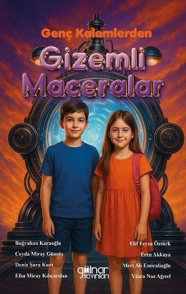 KolektifÇocuk Gençlik RomanlarıGenç Kalemlerden Gizemli Maceralar