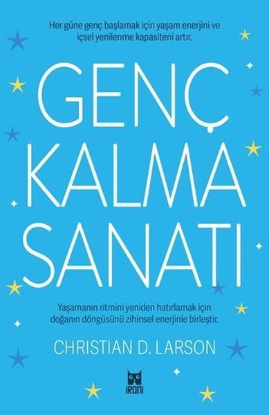 Christian D. LarsonKişisel Gelişim KitaplarıGenç Kalma Sanatı