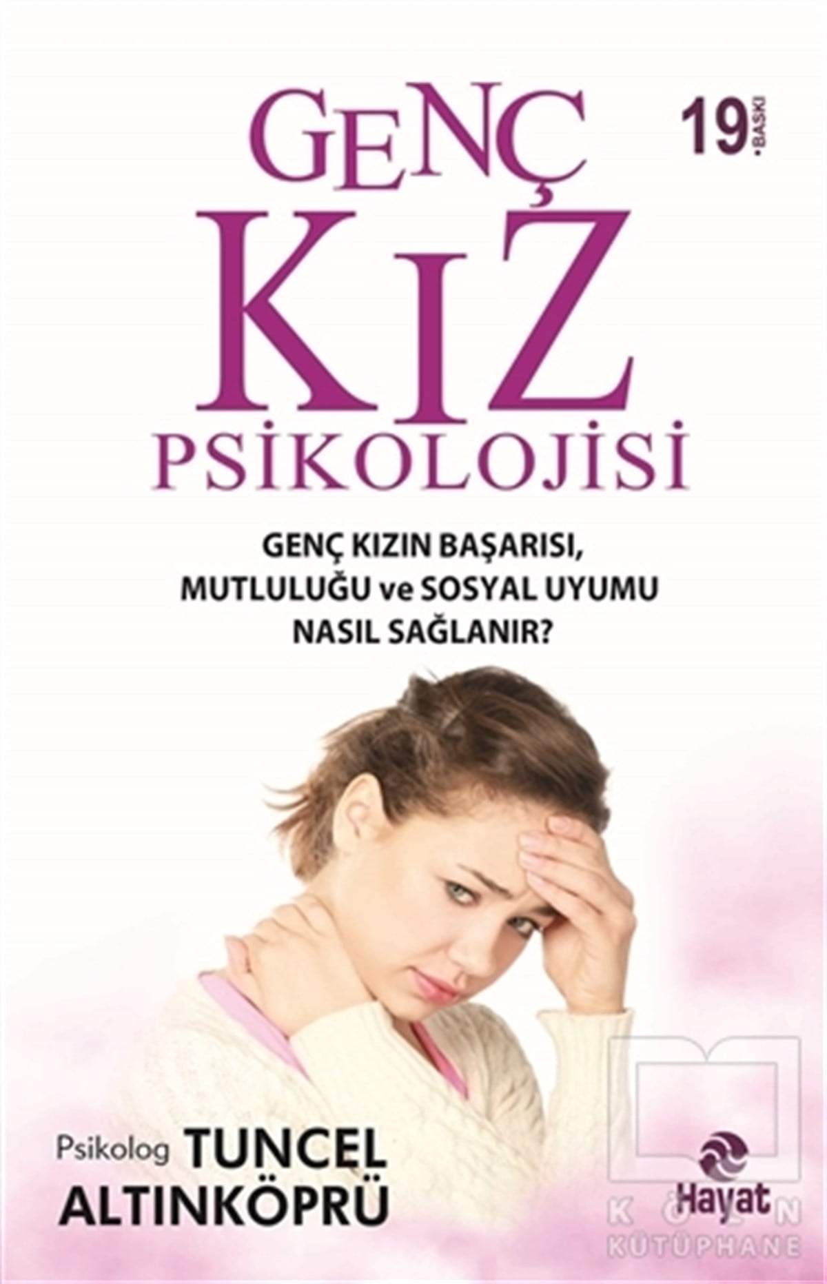 Tuncel AltınköprüDiğerGenç Kız Psikolojisi