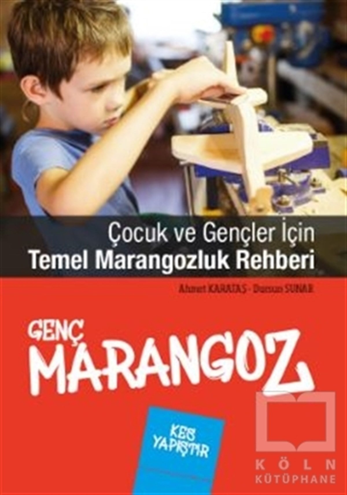 Ahmet KarataşDiğerGenç Marangoz