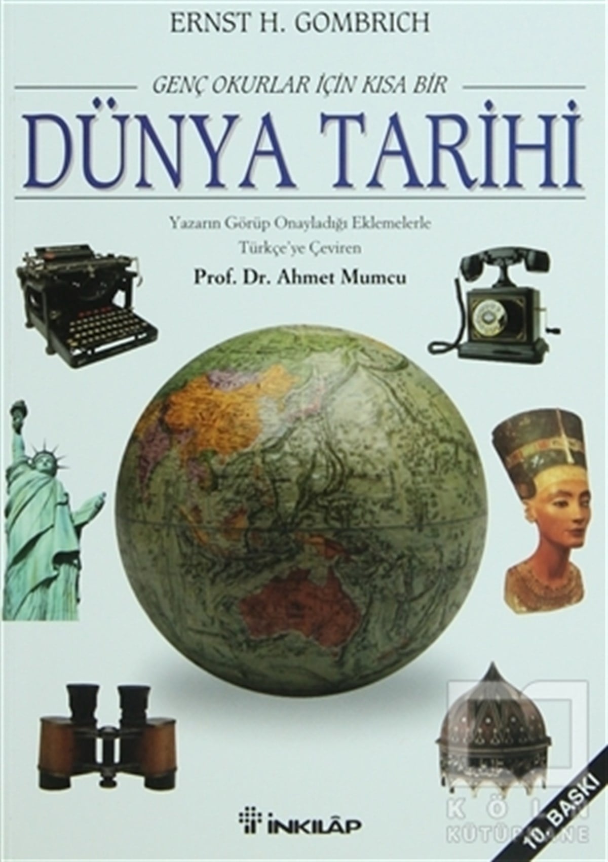 E. H. GombrichDiğerGenç Okurlar İçin Kısa Bir Dünya Tarihi