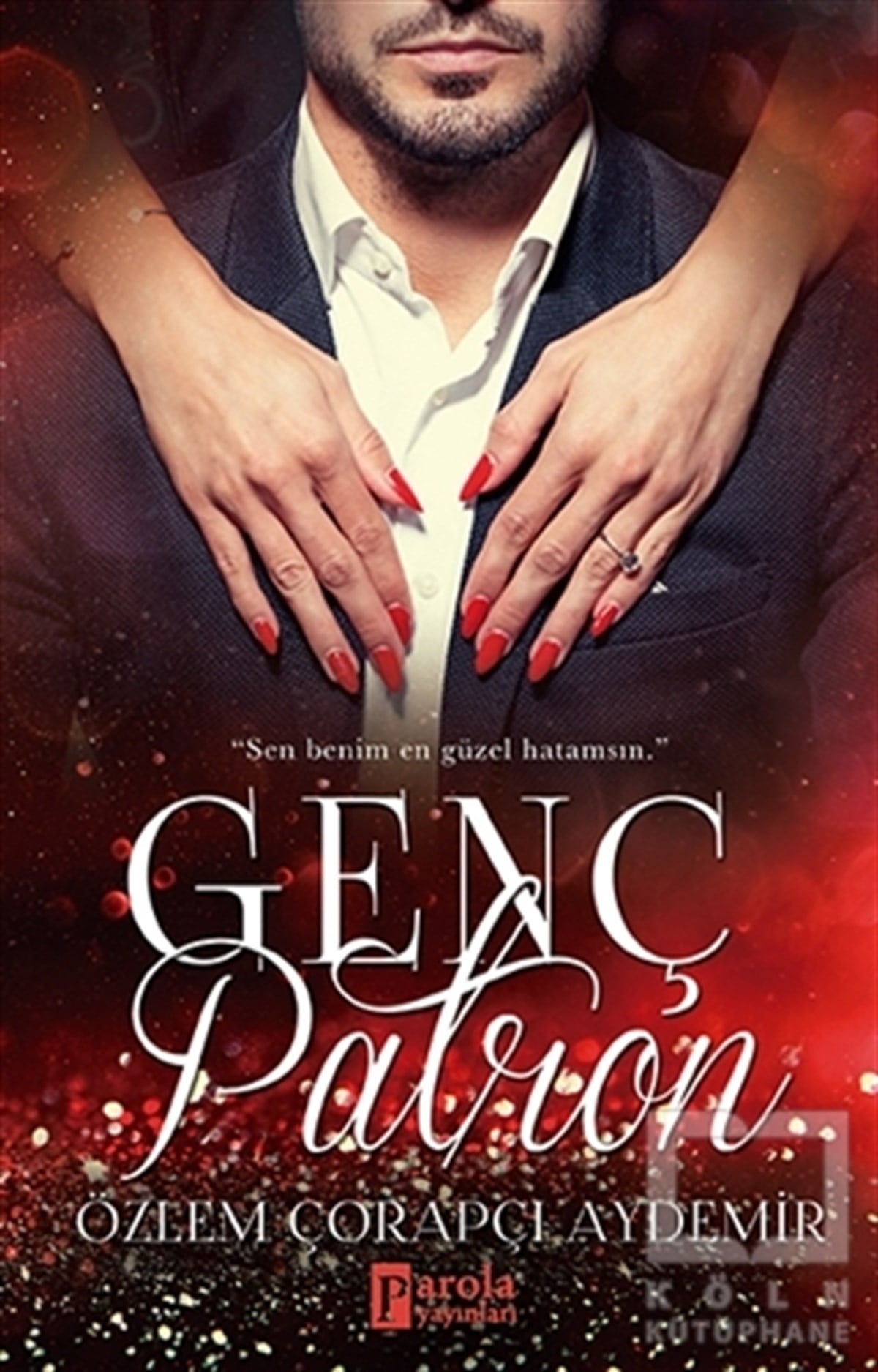 Özlem Çorapçı AydemirRomanGenç Patron