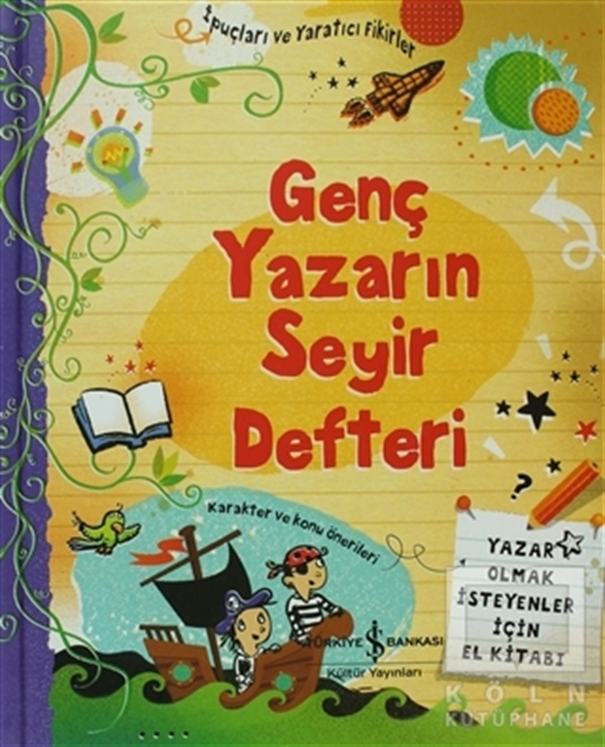 KolektifGençlik EdebiyatıGenç Yazarın Seyir Defteri
