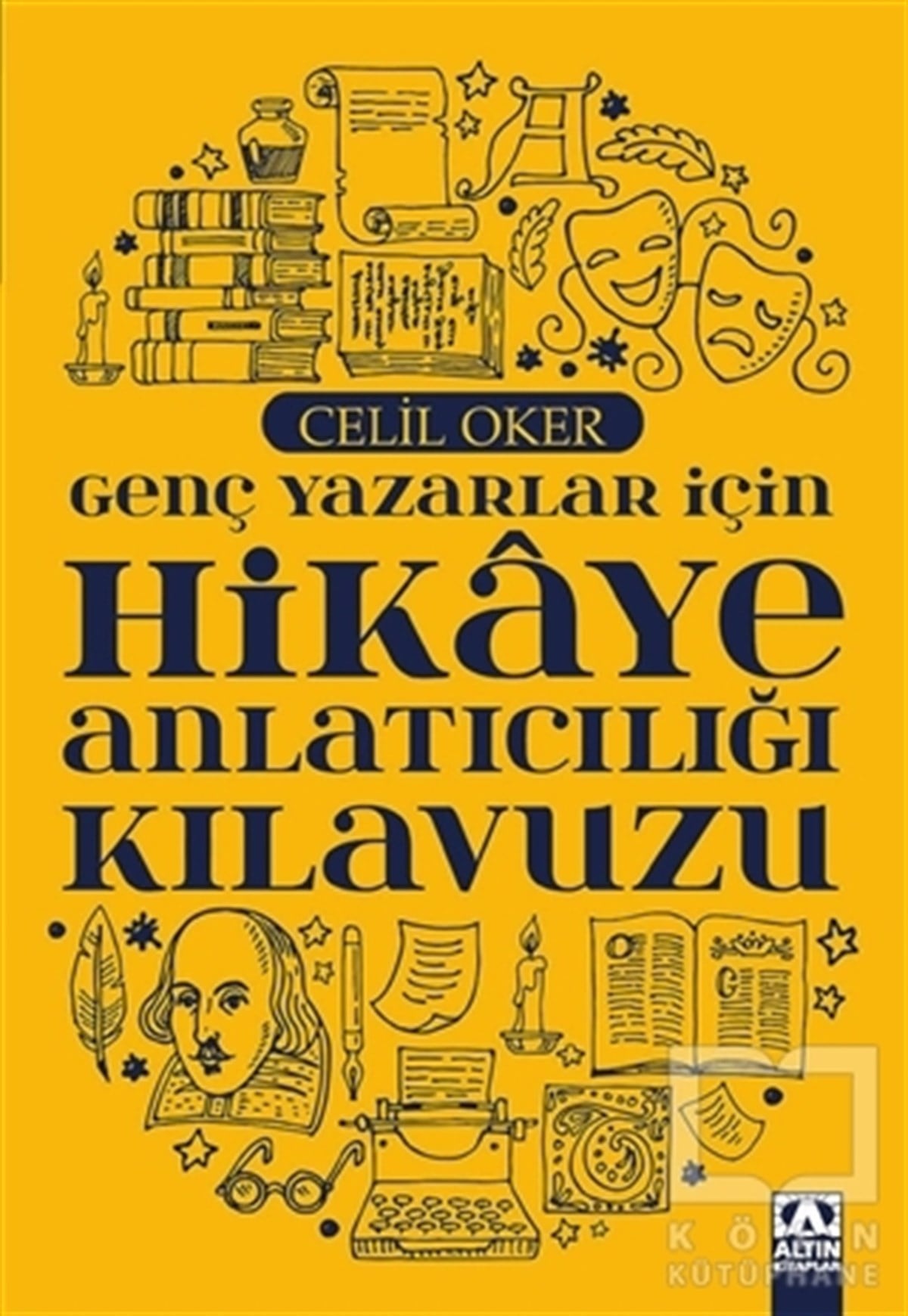 Celil OkerRomanGenç Yazarlar İçin Hikaye Anlatıcılığı Kılavuzu