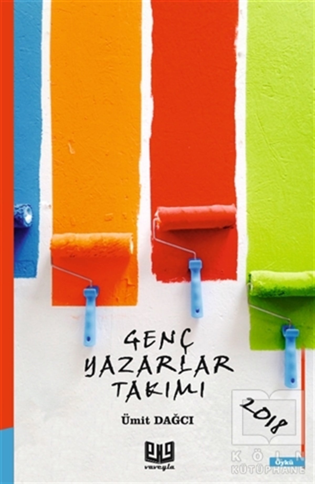 Ümit DağcıÖyküGenç Yazarlar Takımı 2018