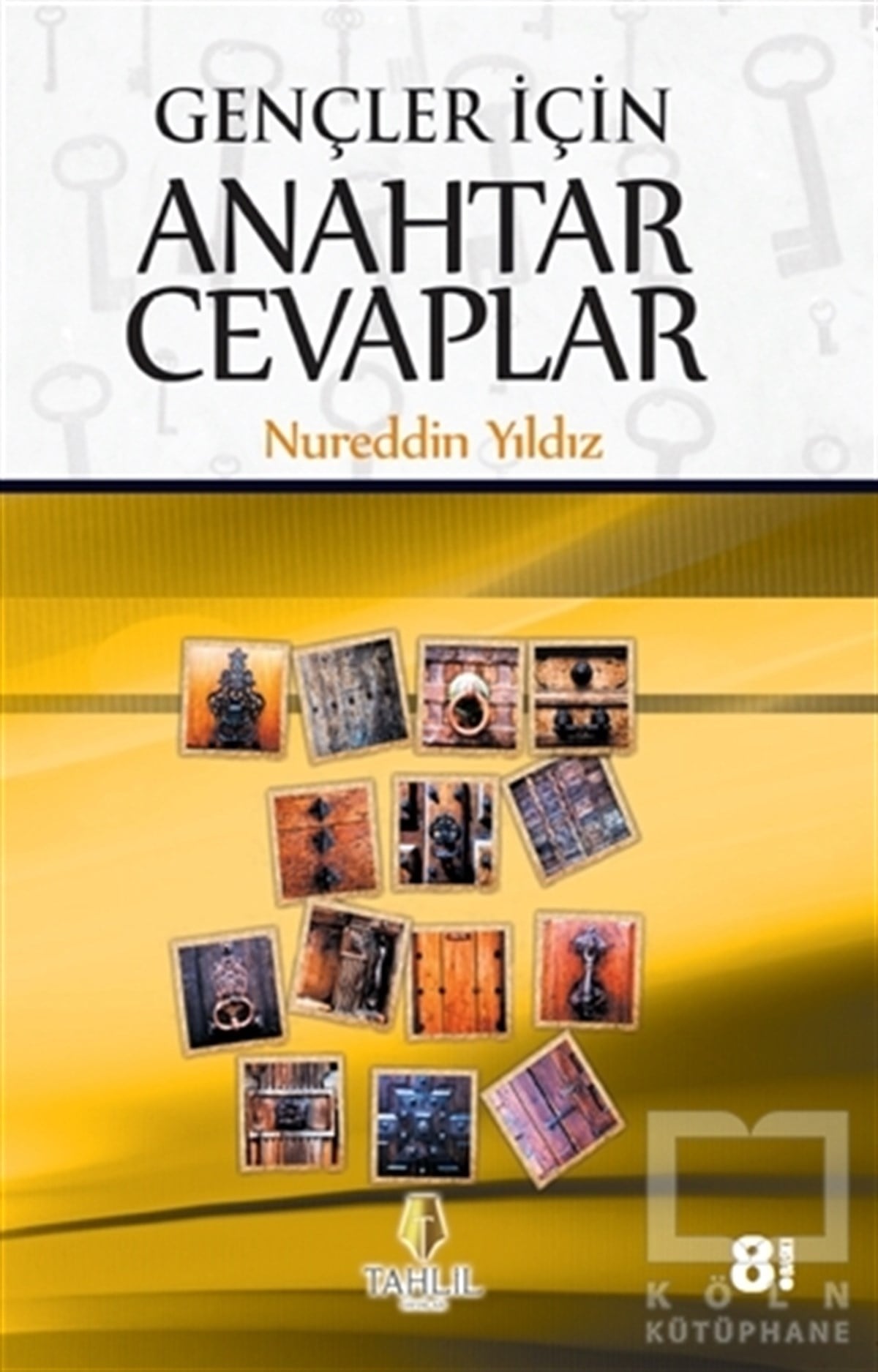 Nureddin YıldızDiğerGençler İçin Anahtar Cevaplar