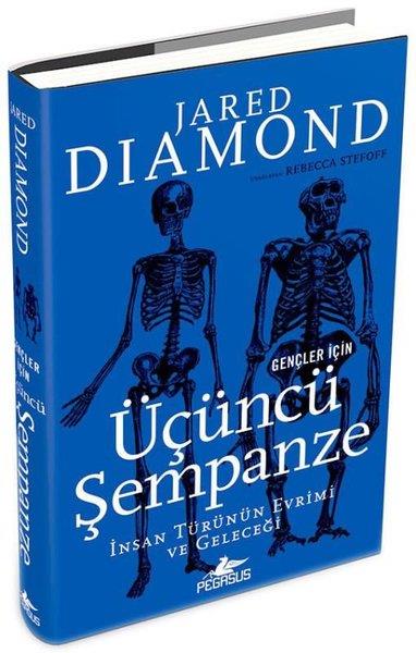 Jared DiamondDünya TarihiGençler İçin Üçüncü Şempanze: İnsan Türünün Evrimi ve Geleceği