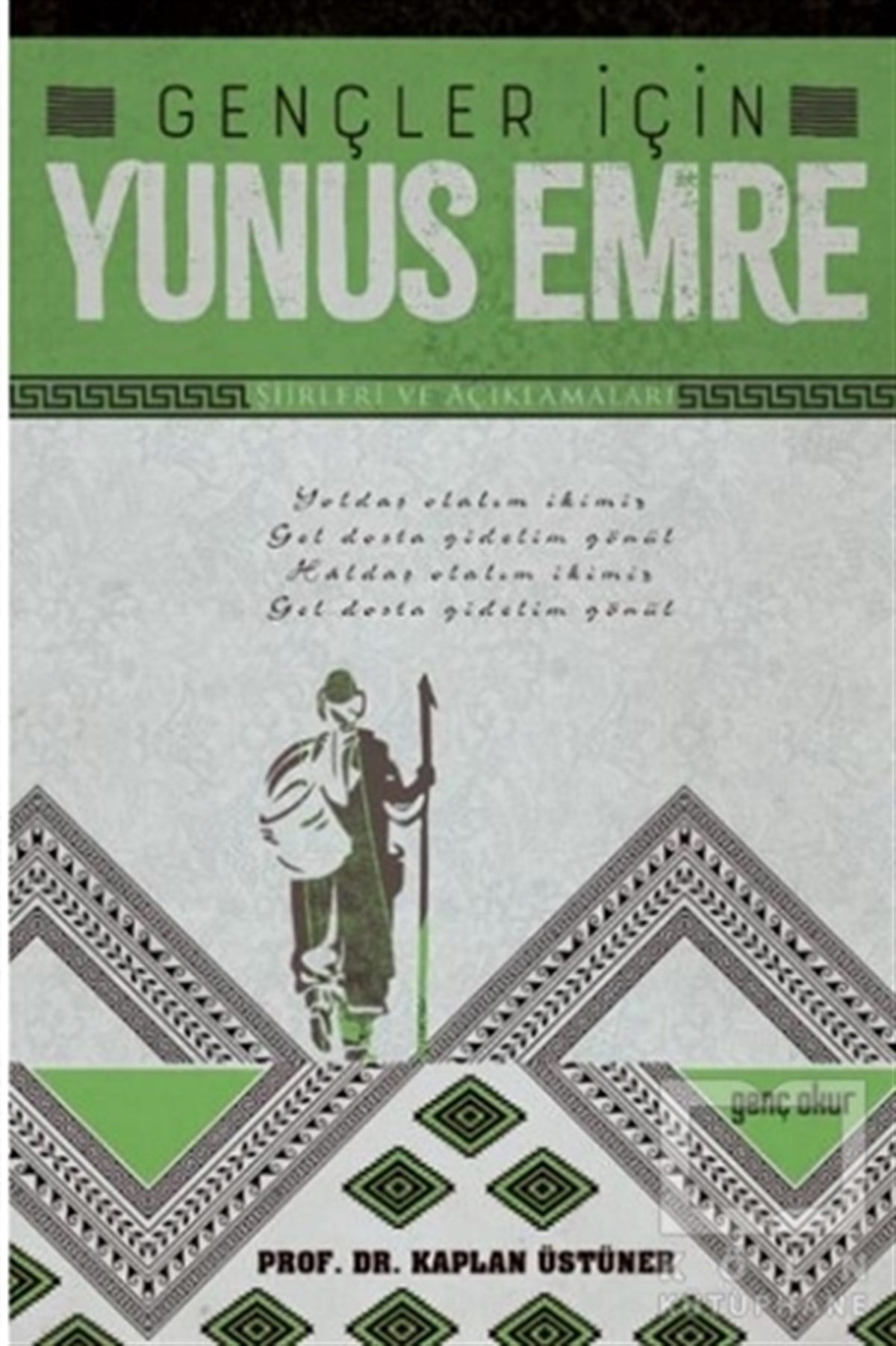 Kaplan ÜstünerTürkçe Şiir KitaplarıGençler İçin Yunus Emre