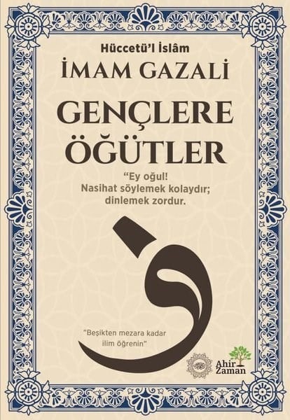 İmam GazaliTasavvuf KitaplarıGençlere Öğütler