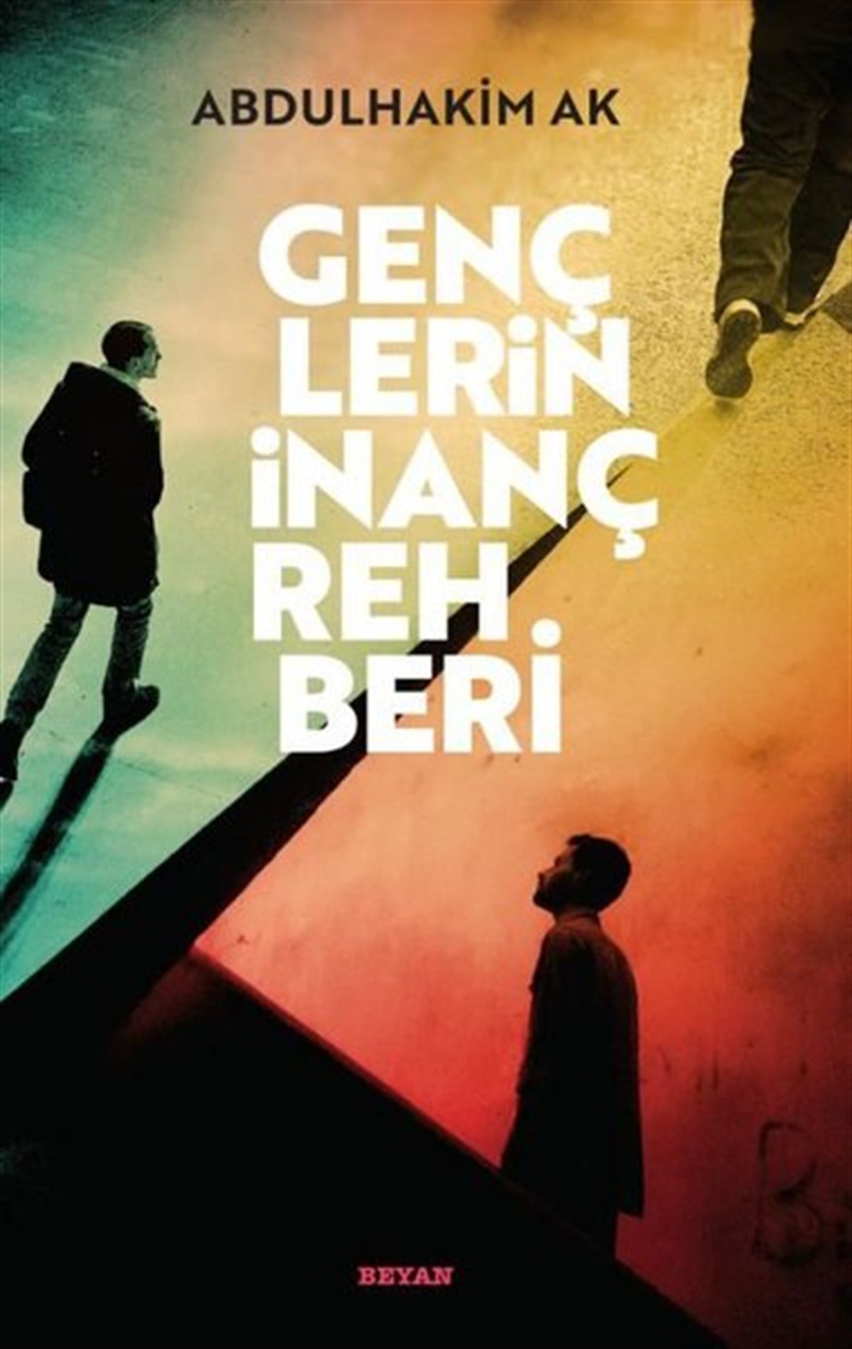 Abdulhakim AkDinGençlerin İnanç Rehberi