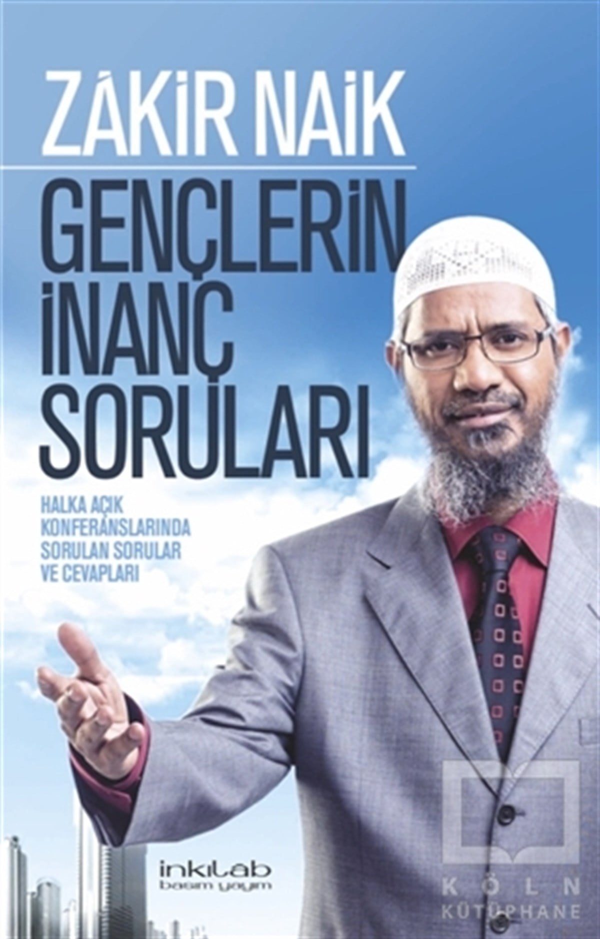 Zakir NaikDiğerGençlerin İnanç Soruları