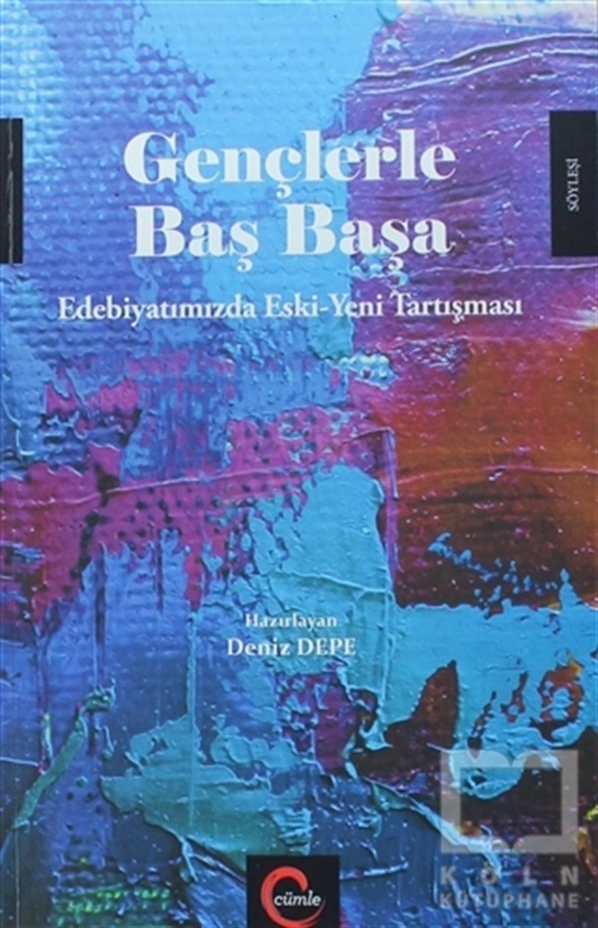 KolektifSöyleşiGençlerle Baş Başa