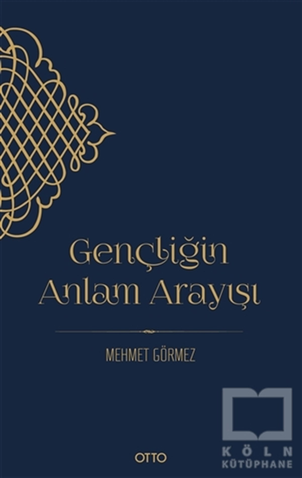 Mehmet GörmezDiğerGençliğin Anlam Arayışı