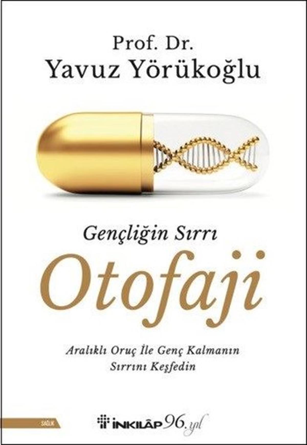 Yavuz YörükoğluBeden SağlığıGençliğin Sırrı Otofaji