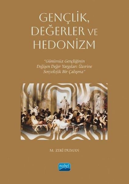 M. Zeki DumanSosyoloji KitaplarıGençlik, Değerler ve Hedonizm