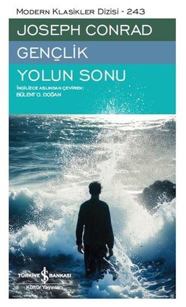 Joseph ConradDünya KlasikleriGençlik - Yolun Sonu - Modern Klasikler 243