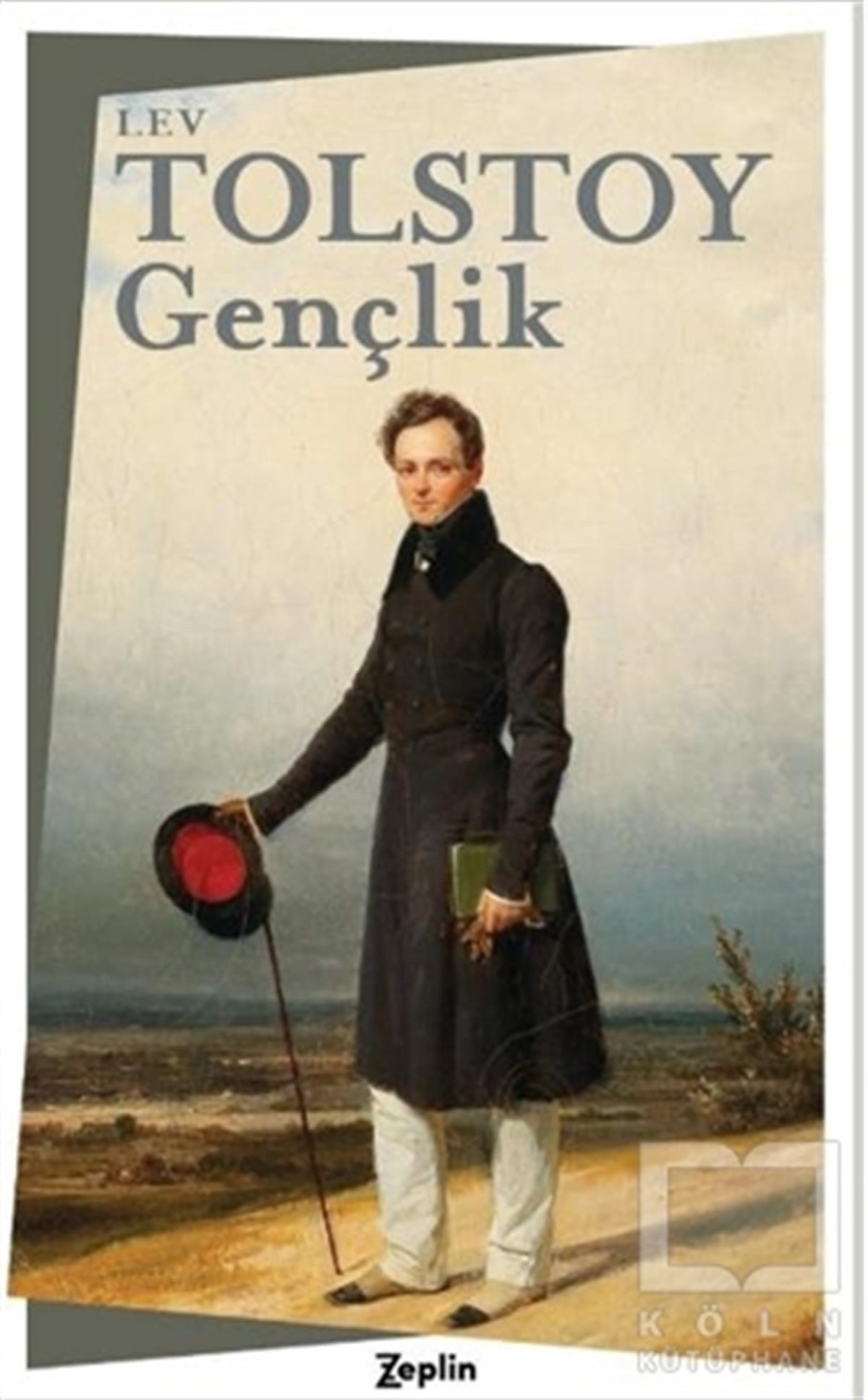 Lev Nikolayeviç TolstoyTürkçe RomanlarGençlik
