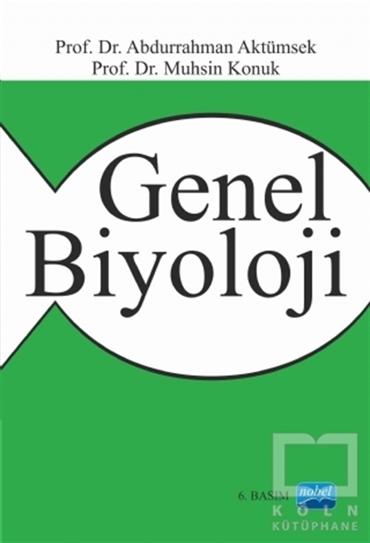 Abdurrahman AktümsekAkademikGenel Biyoloji