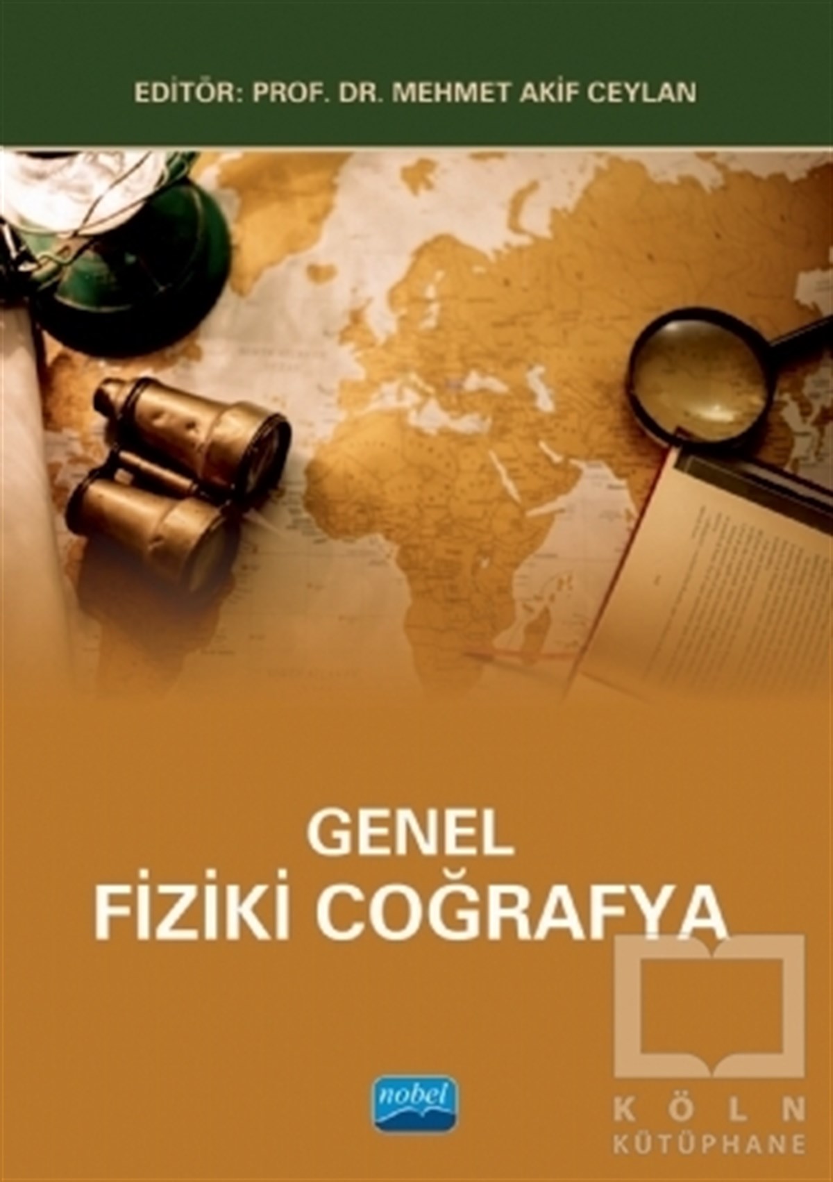 Ali Ekber GülersoySosyal BilimlerGenel Fiziki Coğrafya