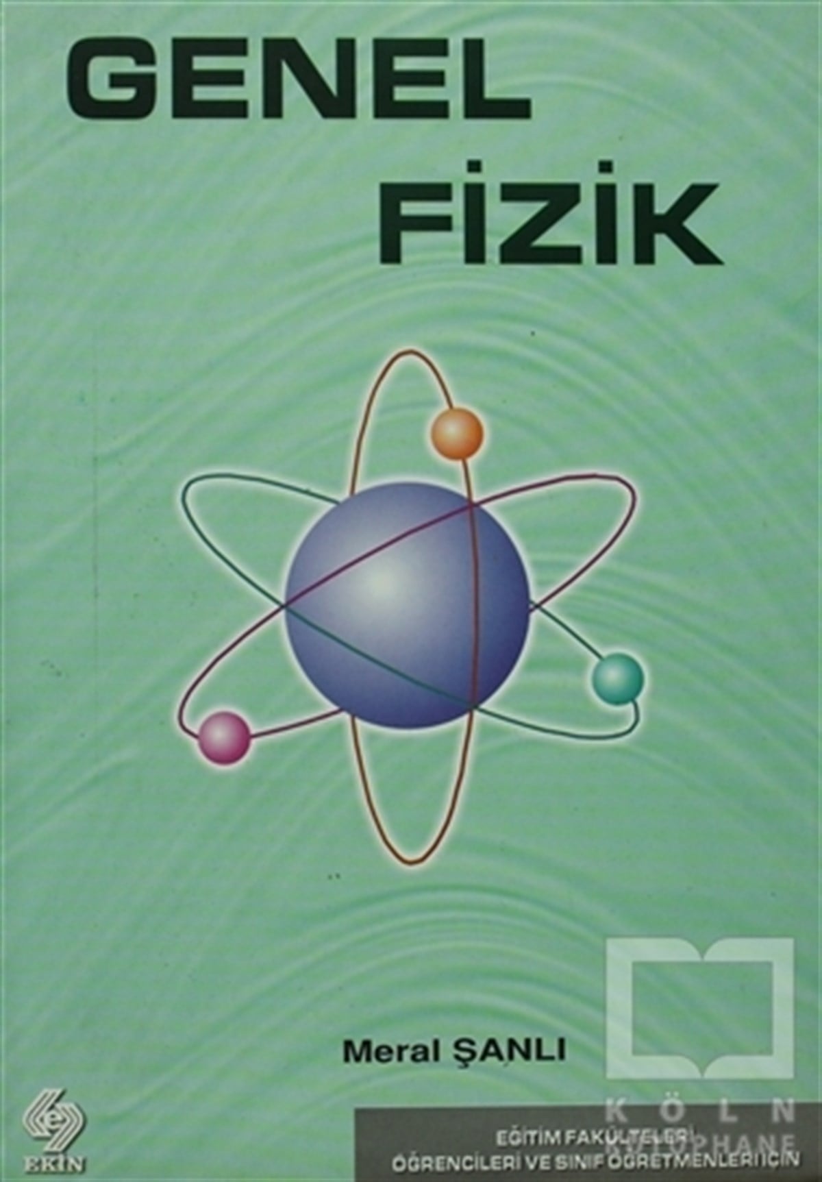 Meral ŞanlıAkademikGenel Fizik