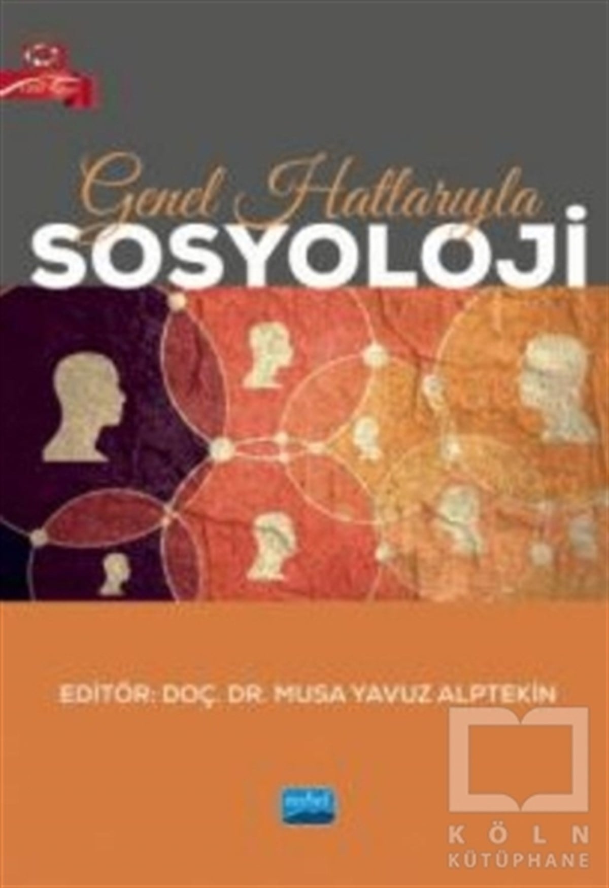 Musa Yavuz AlptekinGenel Sosyoloji KitaplarıGenel Hatlarıyla Sosyoloji